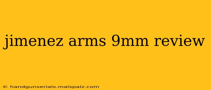 jimenez arms 9mm review