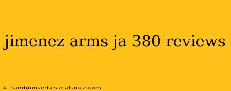 jimenez arms ja 380 reviews