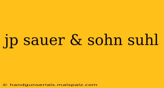 jp sauer & sohn suhl