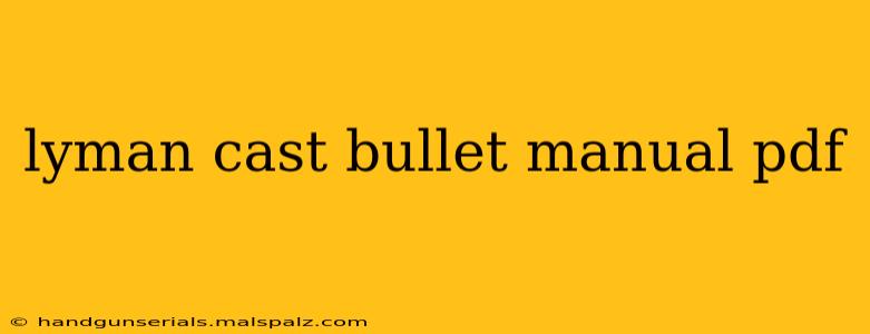 lyman cast bullet manual pdf