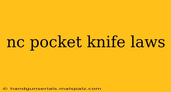 nc pocket knife laws