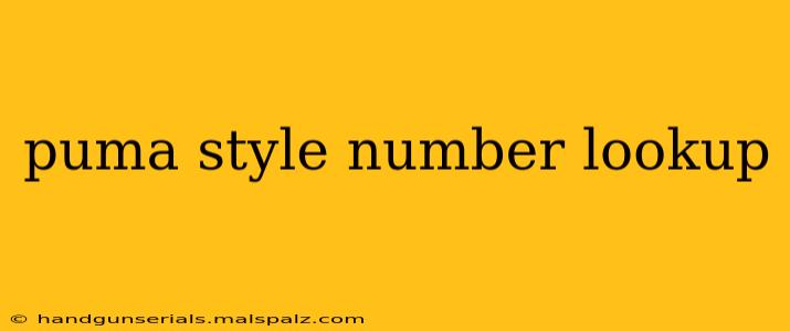 puma style number lookup