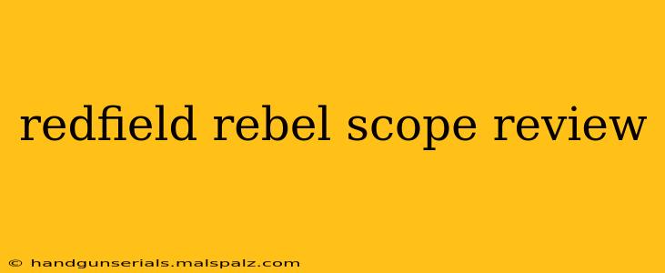 redfield rebel scope review