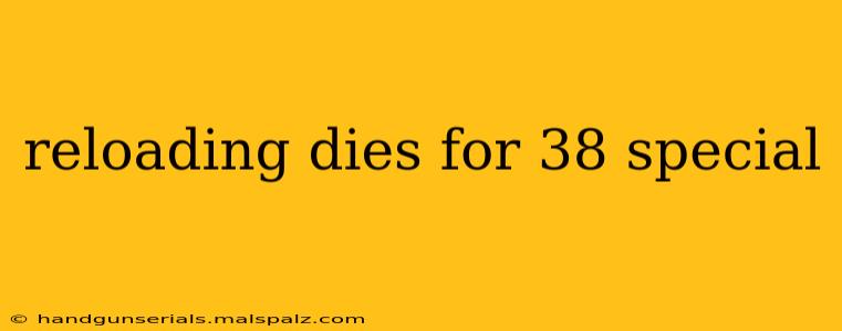 reloading dies for 38 special