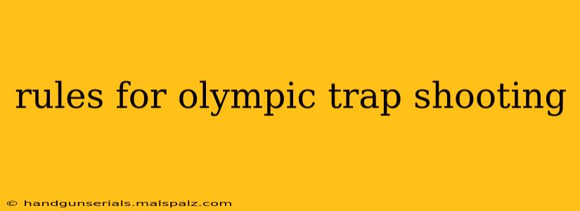 rules for olympic trap shooting