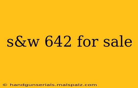 s&w 642 for sale