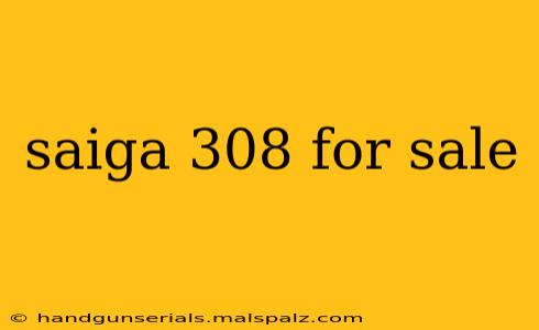 saiga 308 for sale