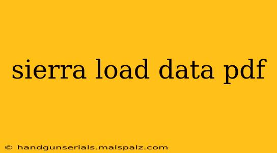 sierra load data pdf