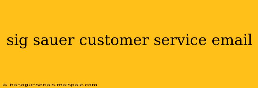 sig sauer customer service email