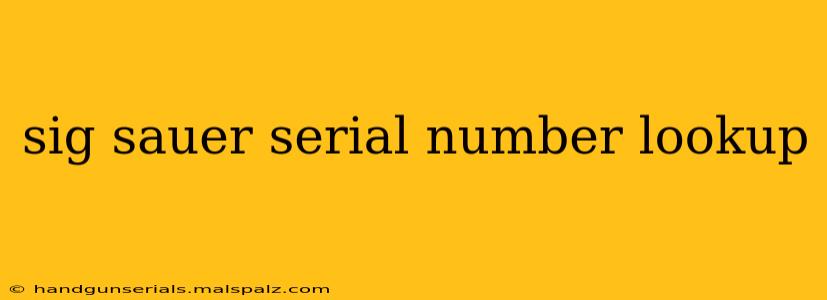 sig sauer serial number lookup