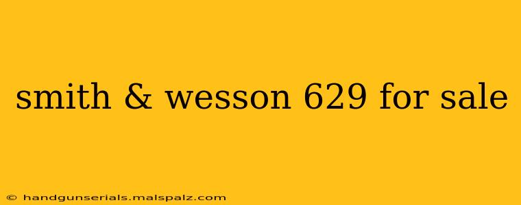 smith & wesson 629 for sale