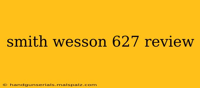 smith wesson 627 review