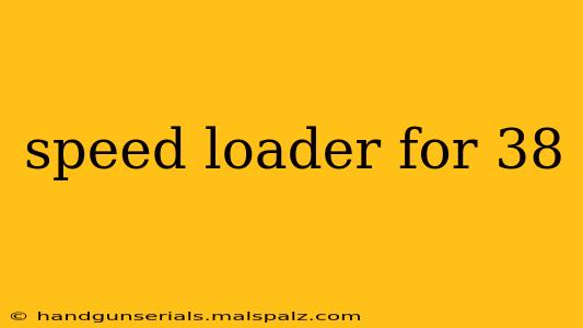 speed loader for 38