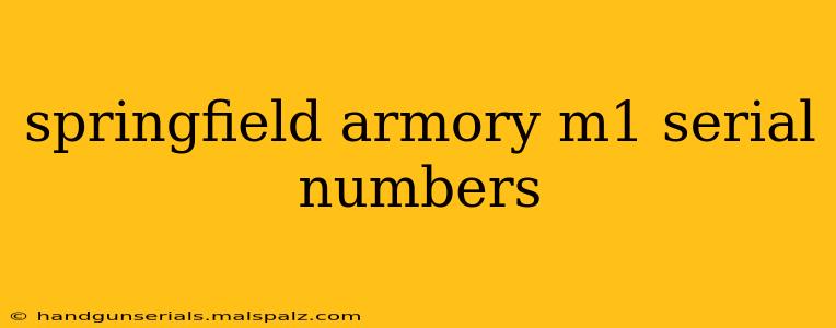 springfield armory m1 serial numbers