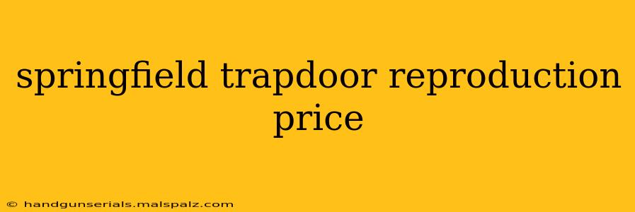 springfield trapdoor reproduction price