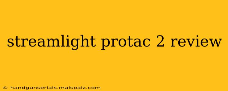 streamlight protac 2 review