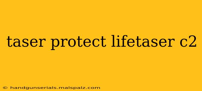 taser protect lifetaser c2