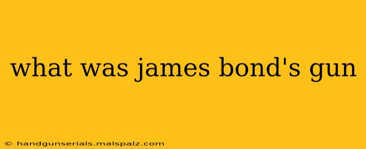 what was james bond's gun