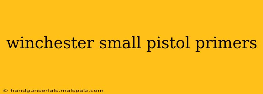 winchester small pistol primers