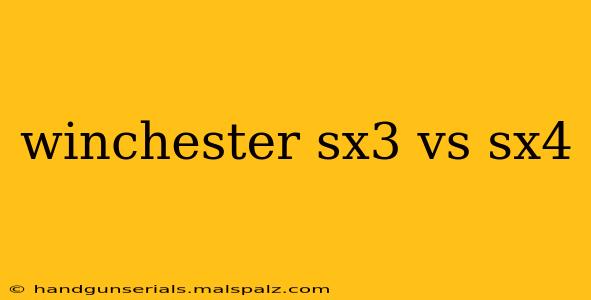 winchester sx3 vs sx4